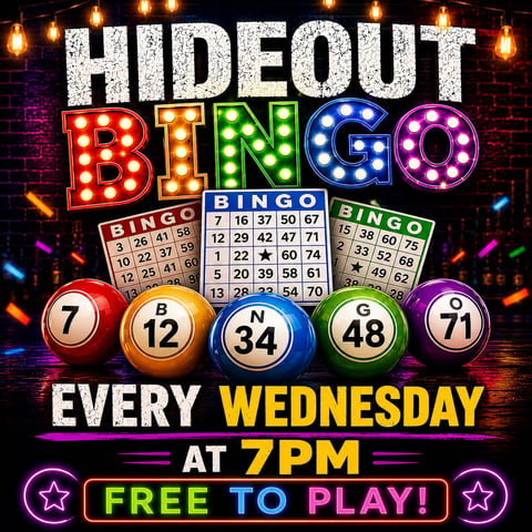 Hideout Bingo promotional poster advertising free bingo games every Wednesday at 7pm with colorful neon signs and bingo balls